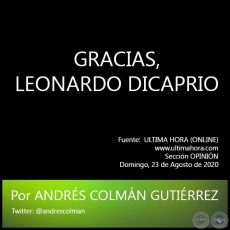 GRACIAS, LEONARDO DICAPRIO - Por ANDRÉS COLMÁN GUTIÉRREZ - Domingo, 23 de Agosto de 2020